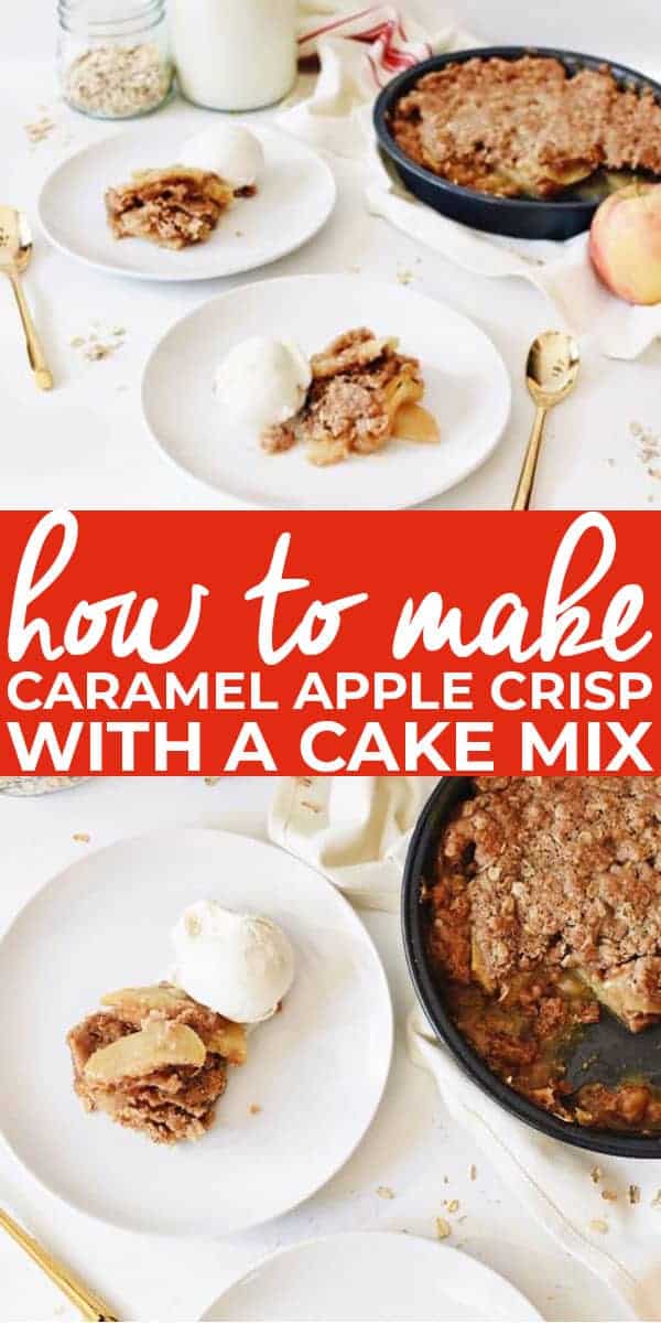 How to Make Caramel Apple Crisp with a Cake Mix The Butter Half