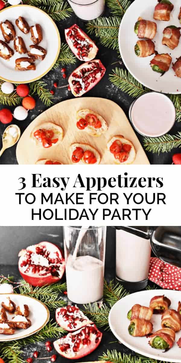 3 Easy Appetizers to Make for Your Holiday Party | The Butter Half