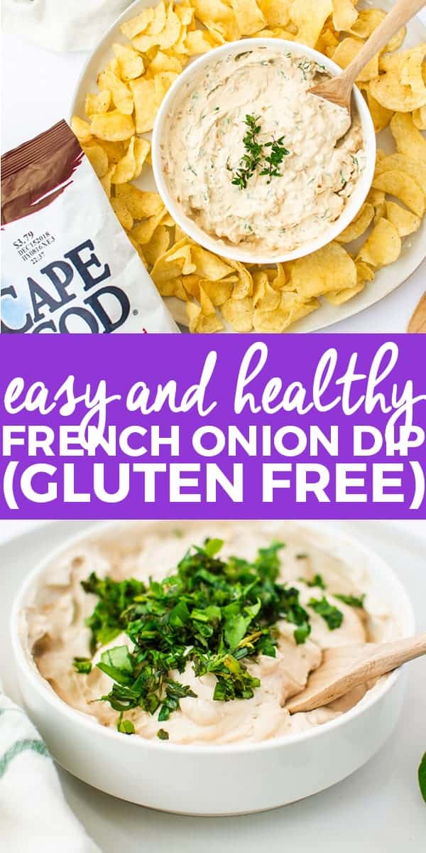 Easy + Healthy French Onion Dip (Gluten Free) The Butter Half