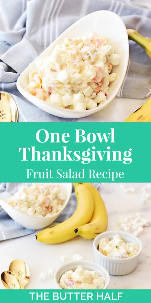 One Bowl Thanksgiving Fruit Salad Recipe | The Butter Half